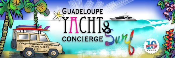 Guadeloupe Yacht Concierge & Superyacht Docks