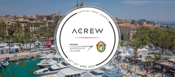 Palma International Boat Show: ACREW Crew Lounge