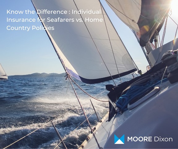 Know the Difference: Individual Insurance for Seafarers vs. Home Country Policies